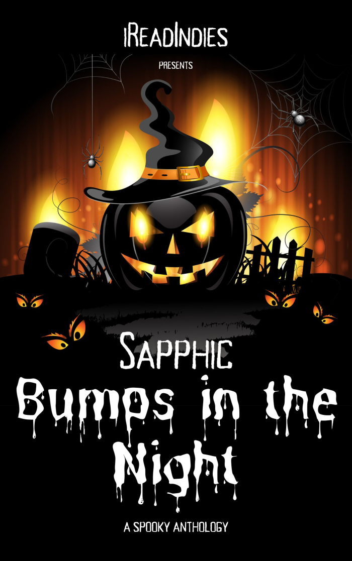 iReadIndies Presents Sapphic Bumps in the Night: A Spooky Anthology
